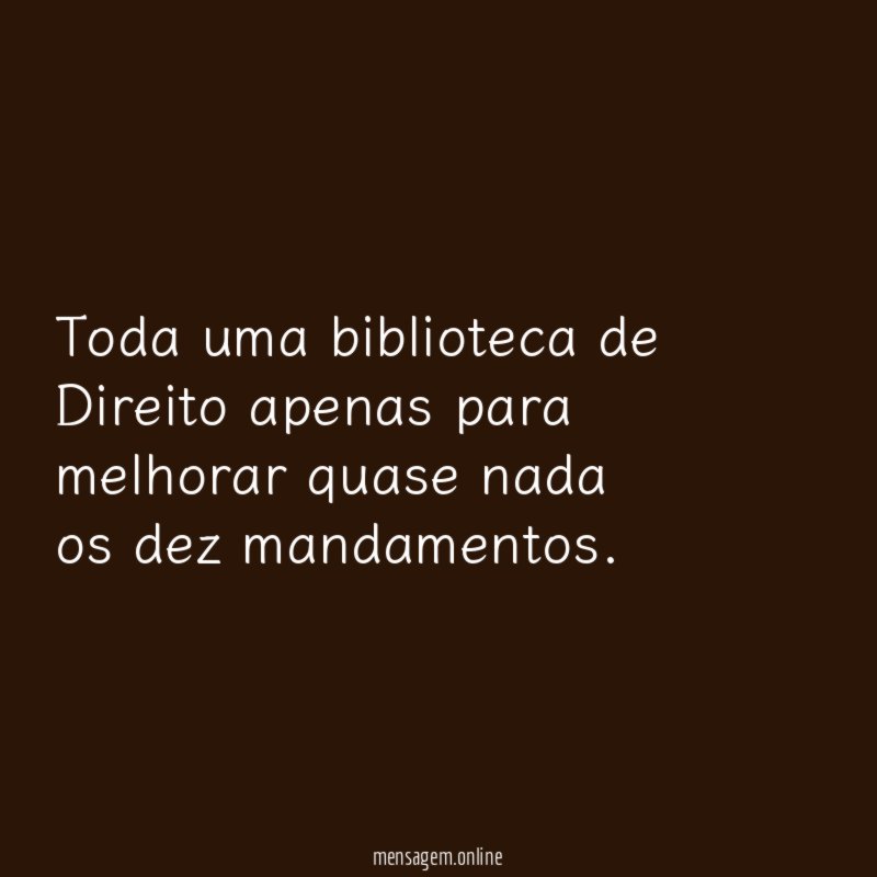 Toda uma biblioteca de Direito apenas para melhorar