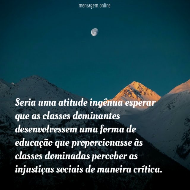 Seria uma atitude ingênua esperar que as classes