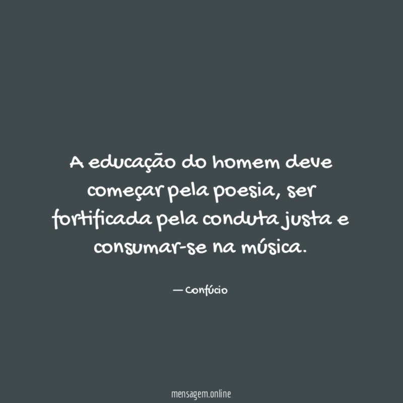 A educação do homem deve começar pela poesia