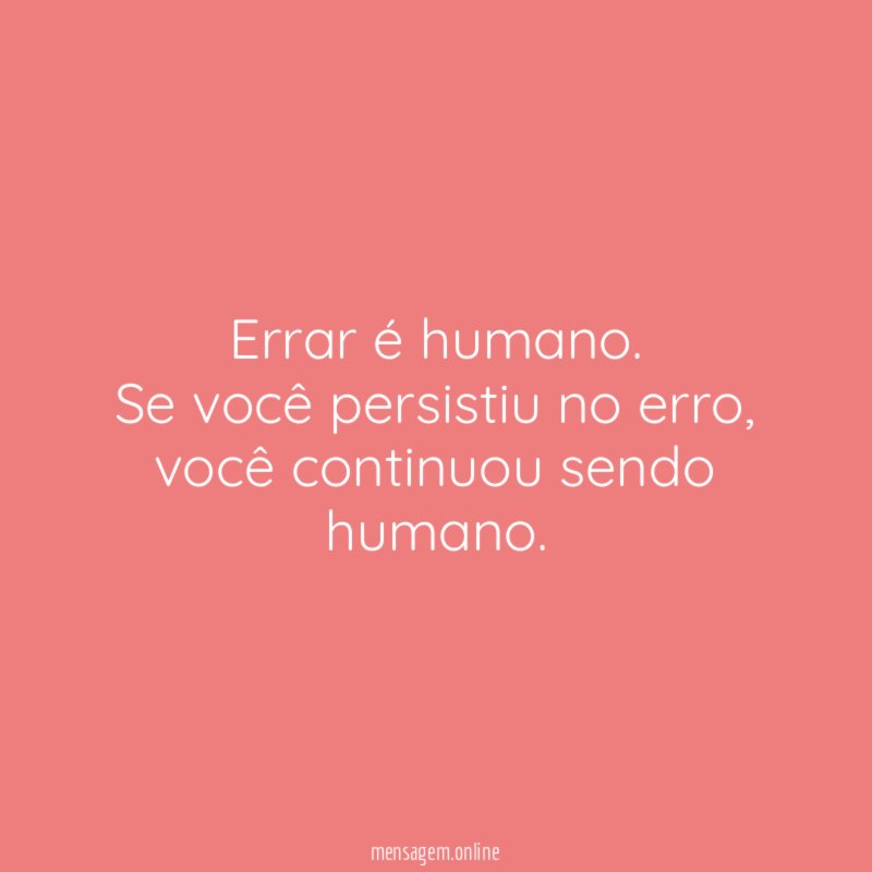 Errar é humano