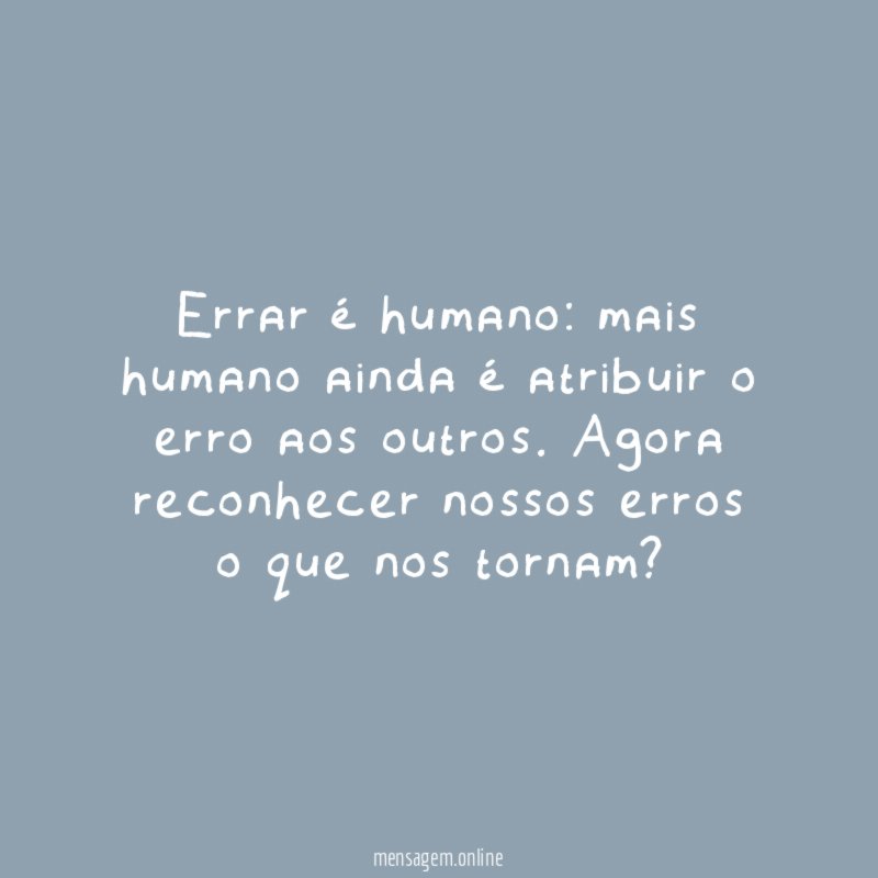 Errar é humano