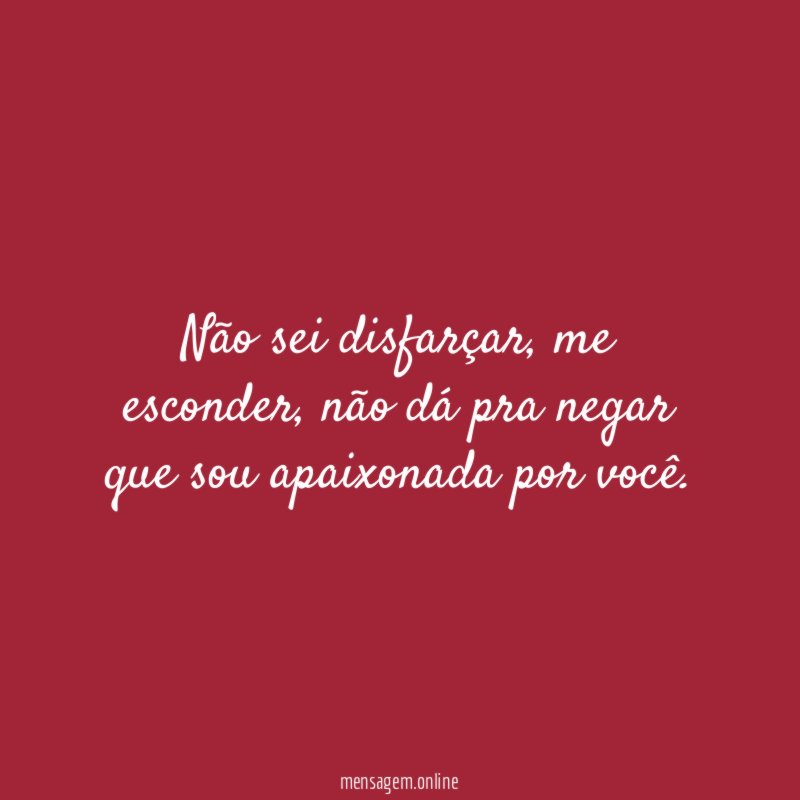 Não sei disfarçar