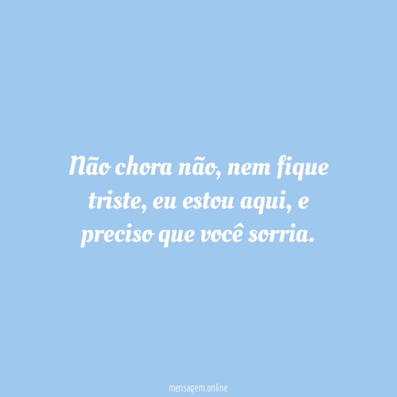 Não chora não