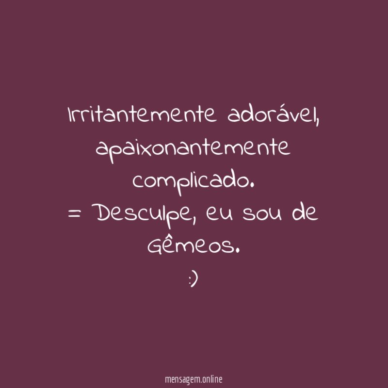 Irritantemente adorável