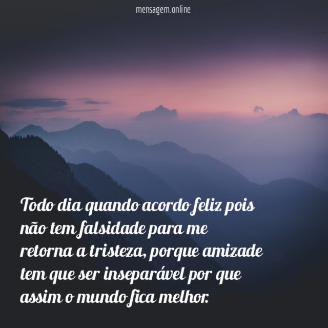 todo dia quando acordo feliz pois não tem