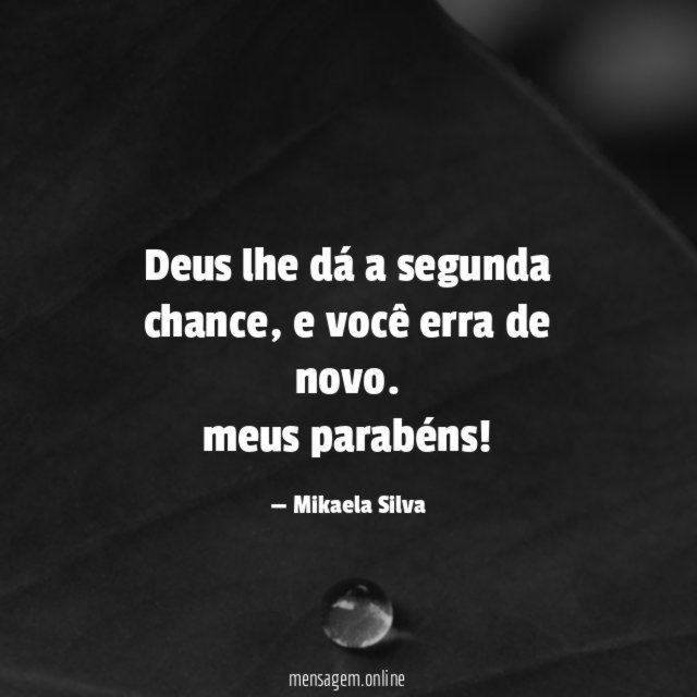 Deus lhe dá a segunda chance