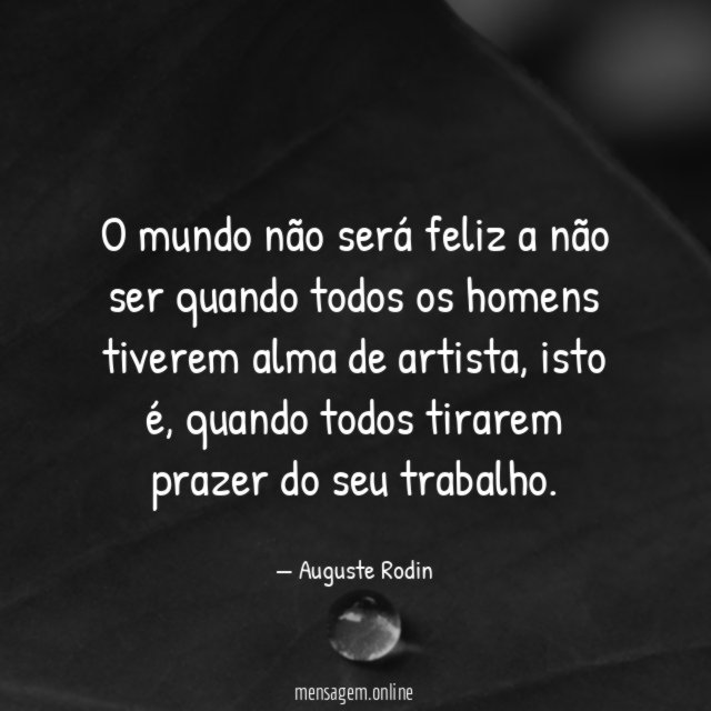 O mundo não será feliz a não ser