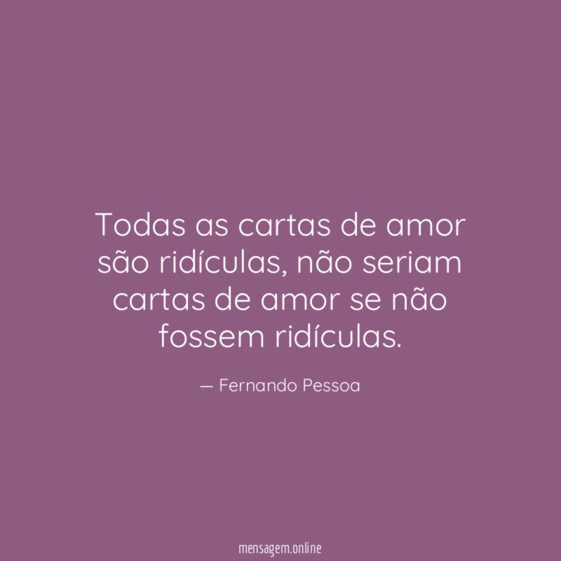 Todas as cartas de amor são ridículas