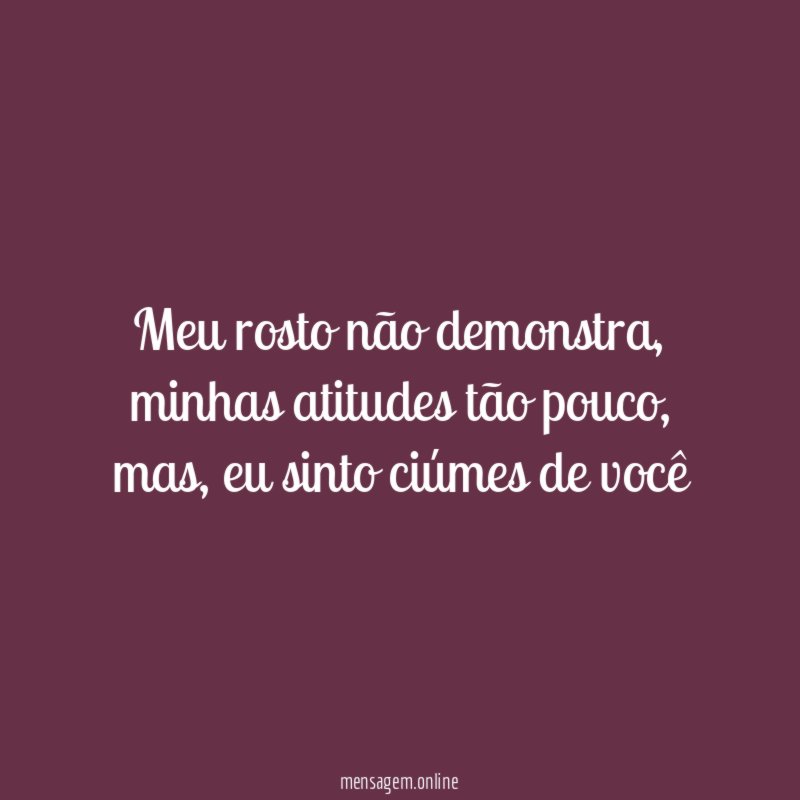 Meu rosto não demonstra
