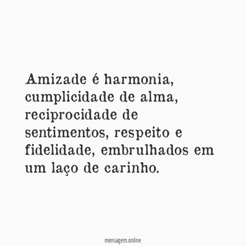 Amizade é harmonia