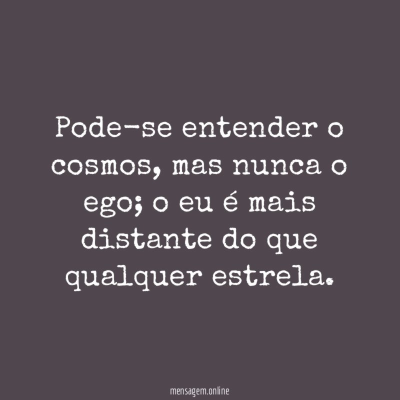 Pode-se entender o cosmos