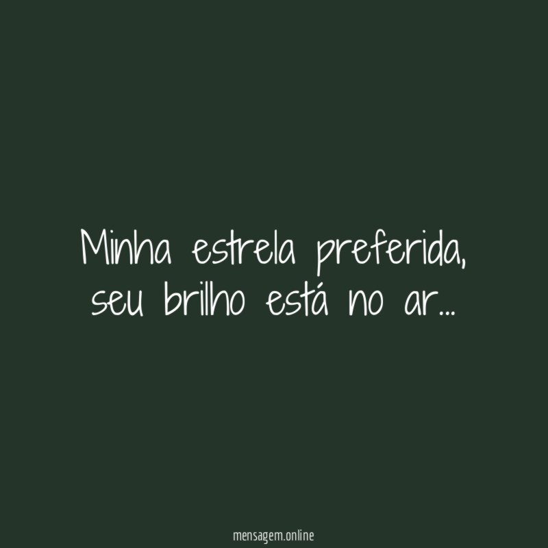 Minha estrela preferida