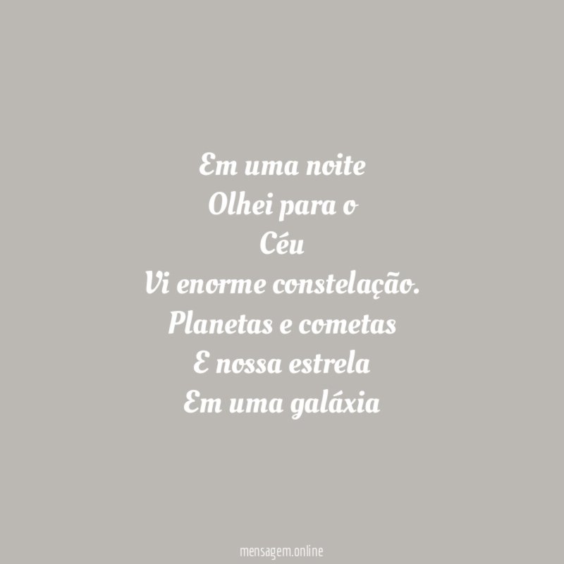 Em uma noite Olhei para o Céu Vi enorme constelação