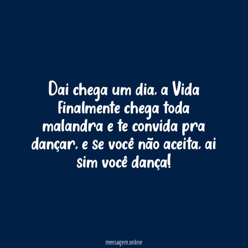 Dai chega um dia