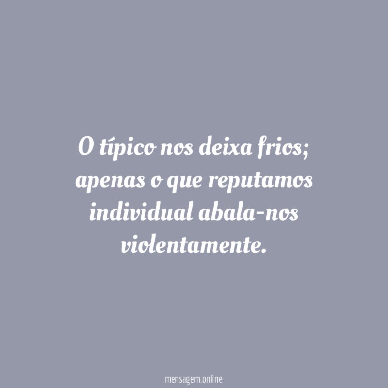 O típico nos deixa frios