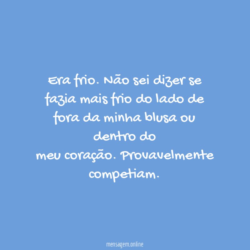 Era frio