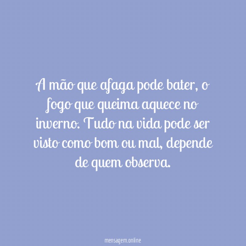 A mão que afaga pode bater