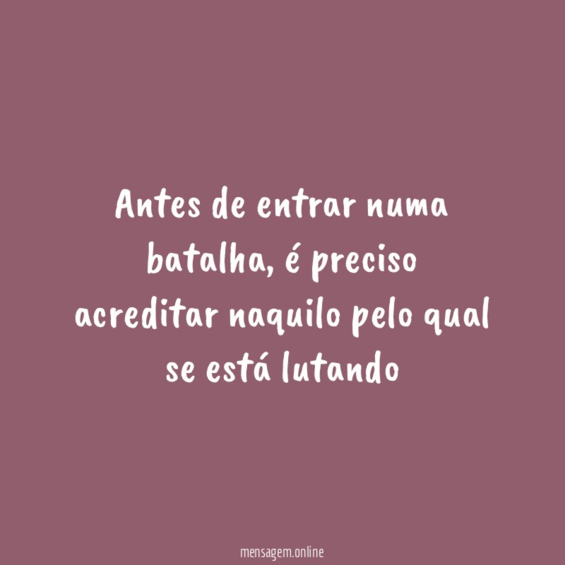 Antes de entrar numa batalha