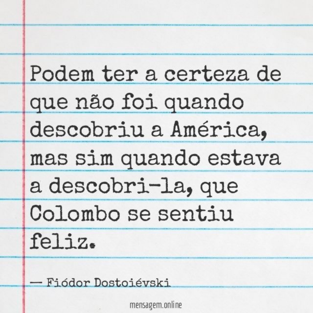Podem ter a certeza de que não foi