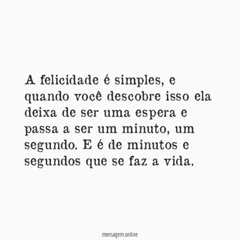 A felicidade é simples