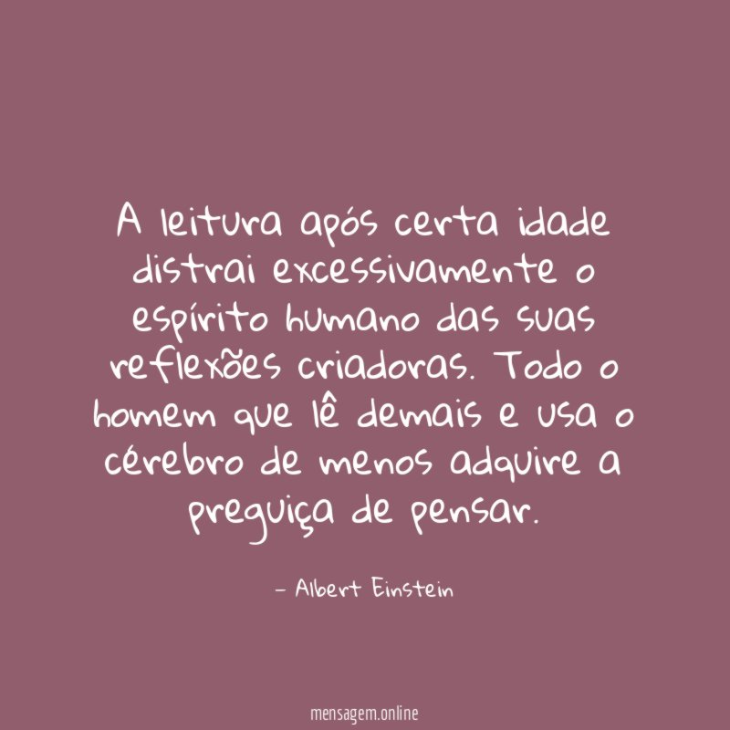 A leitura após certa idade distrai excessivamente