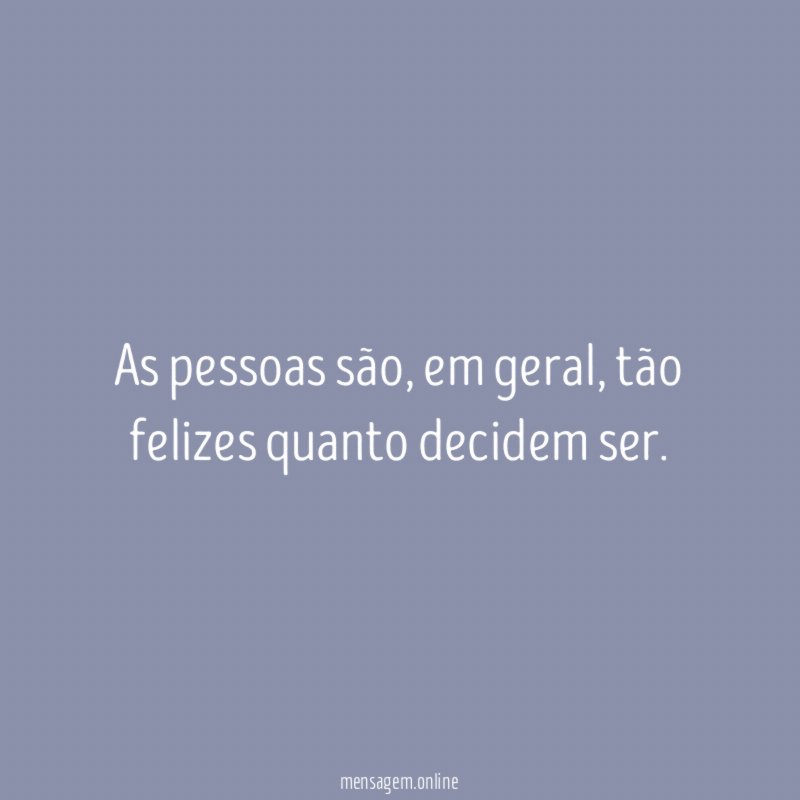 As pessoas são
