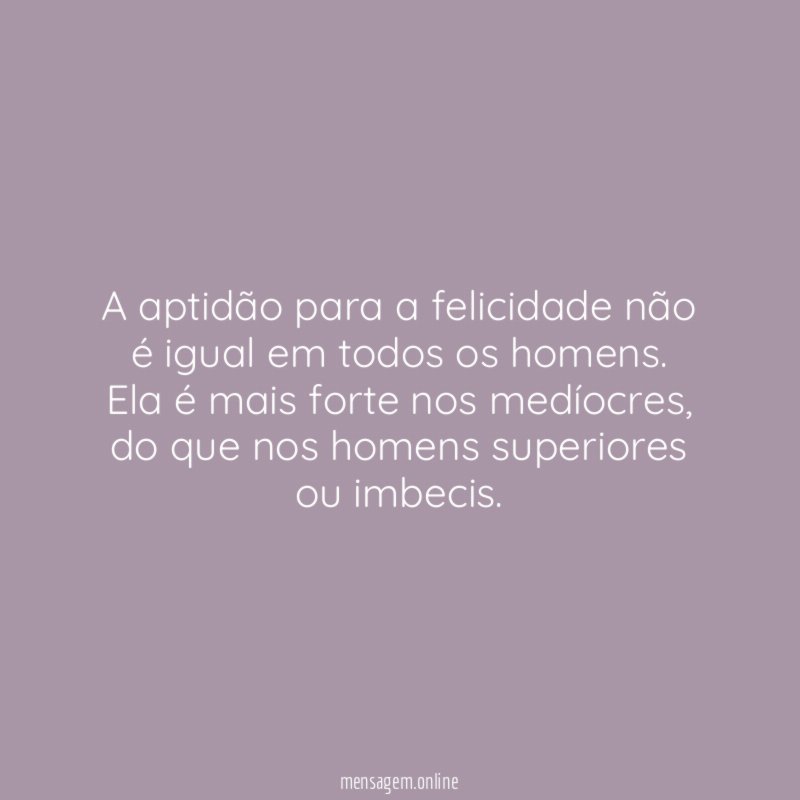 A aptidão para a felicidade não é igual