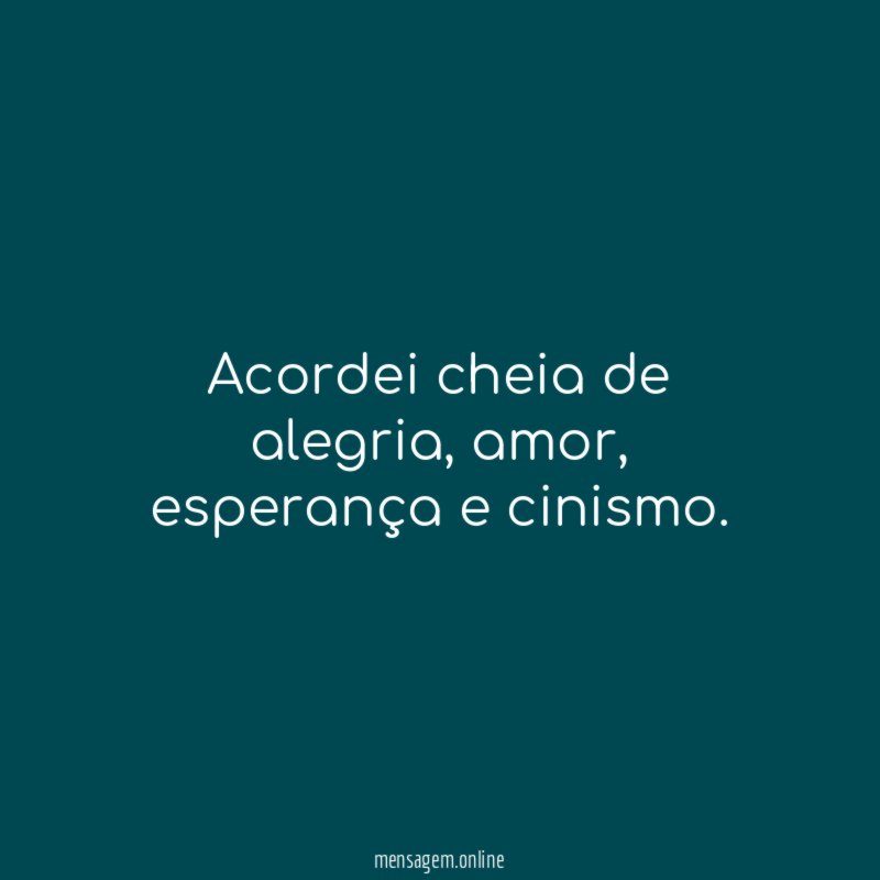 Acordei cheia de alegria