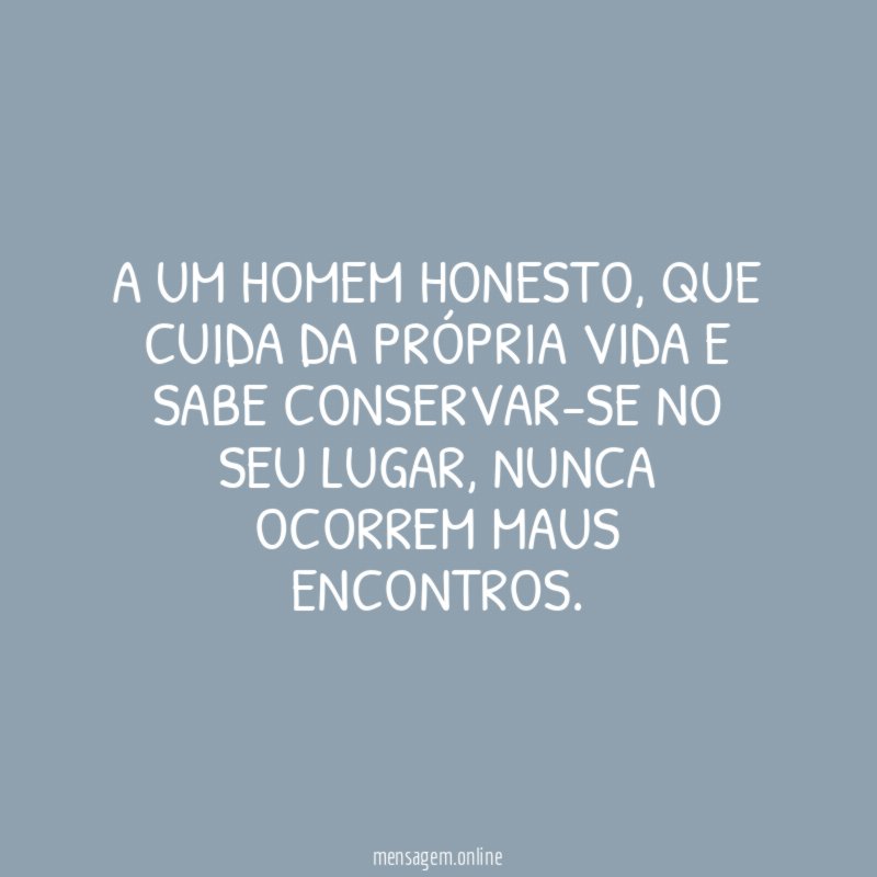 A um homem honesto