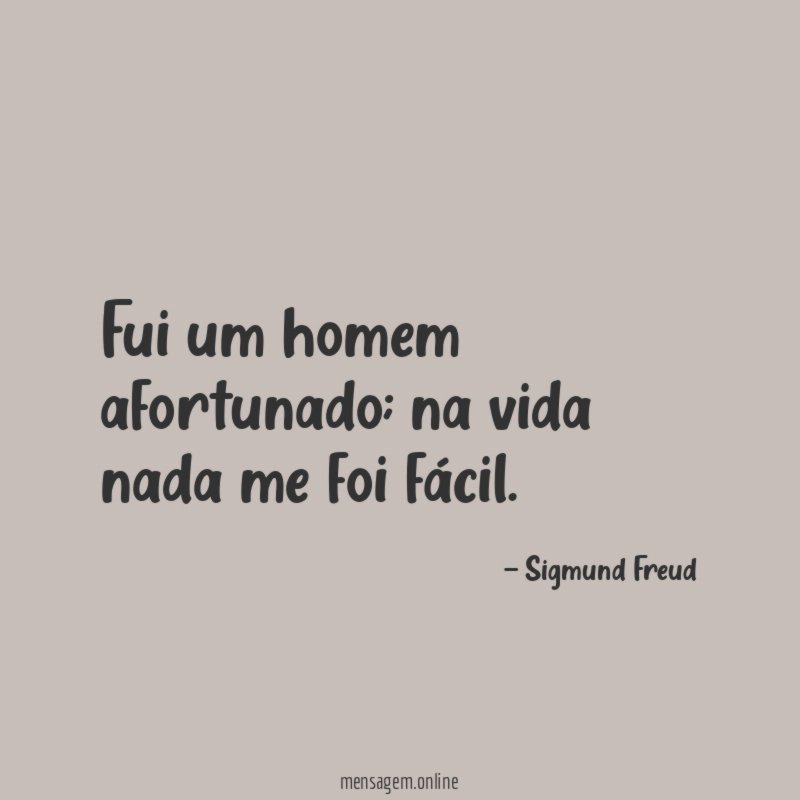 Fui um homem afortunado