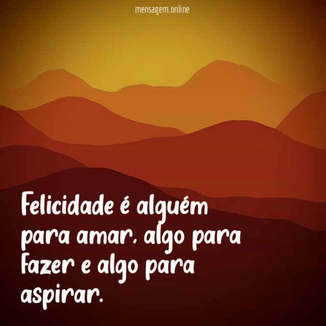 Felicidade é alguém para amar