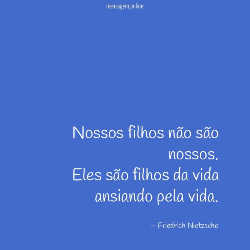 Nossos filhos não são nossos
