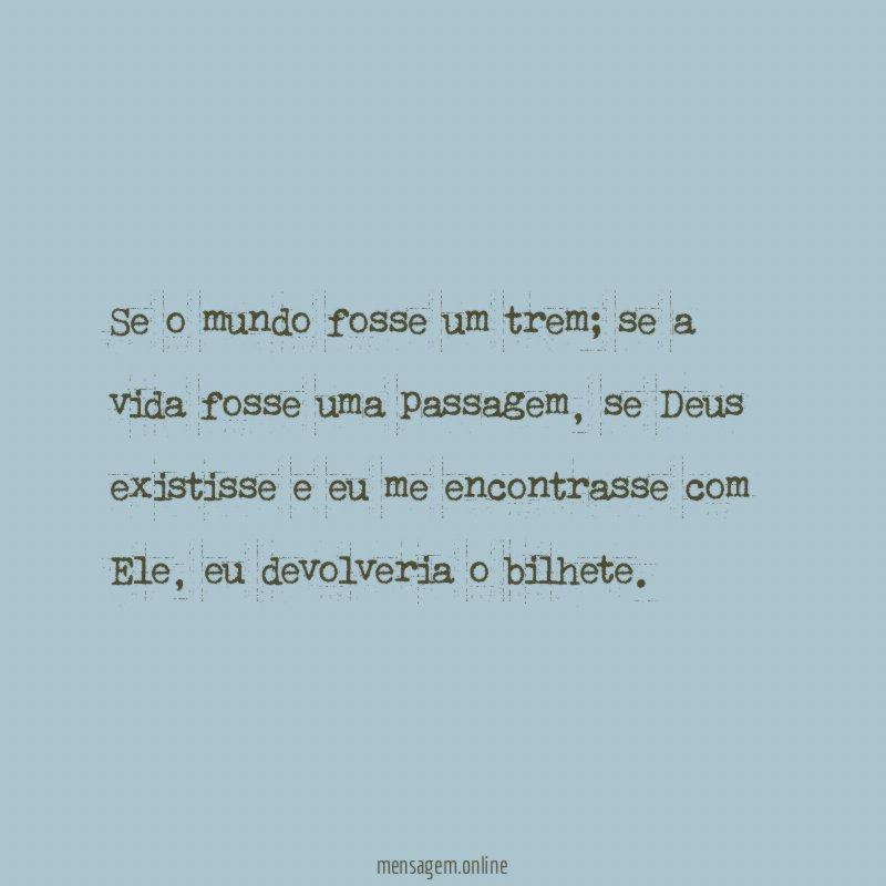 Se o mundo fosse um trem