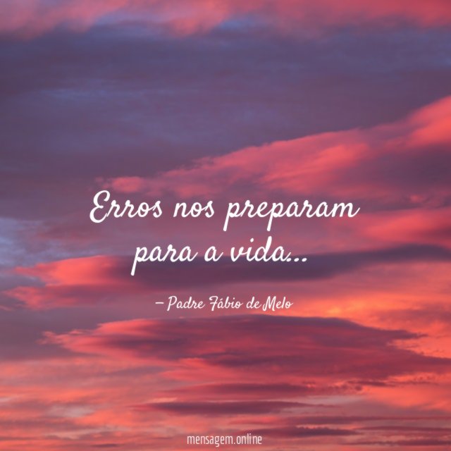Erros nos preparam para a vida