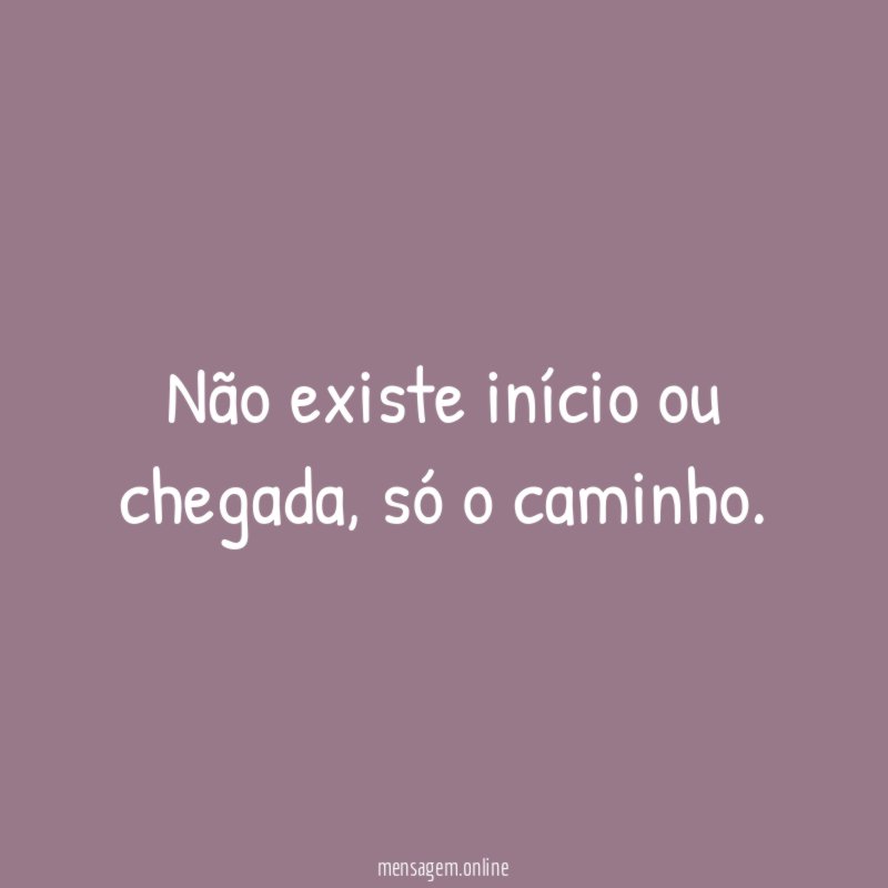 Não existe início ou chegada