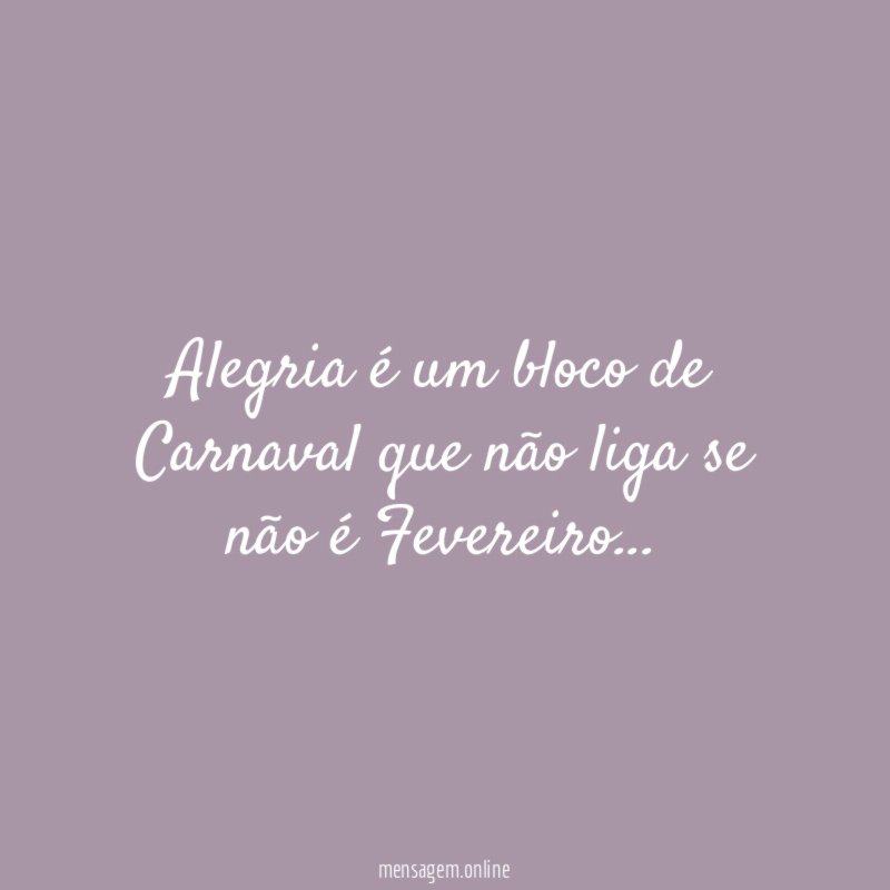 Alegria é um bloco de Carnaval que não