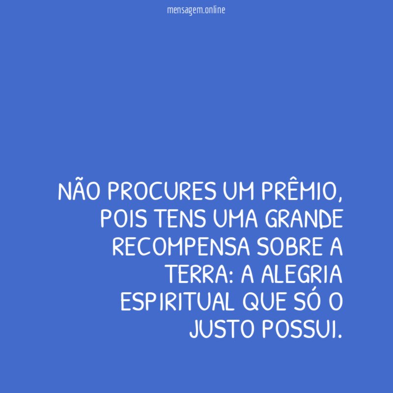Não procures um prêmio
