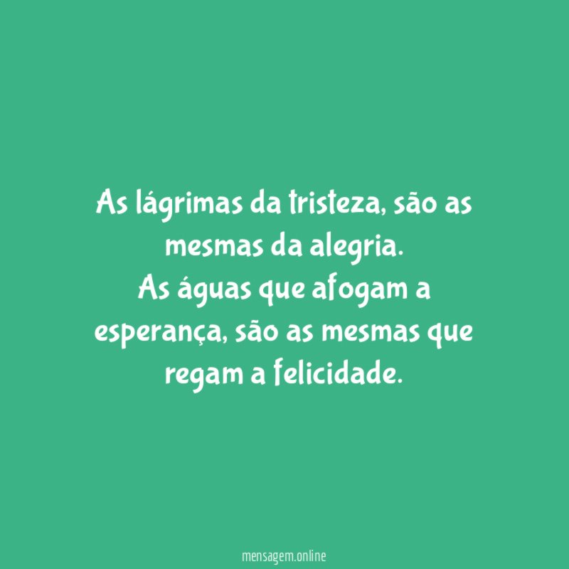 As lágrimas da tristeza