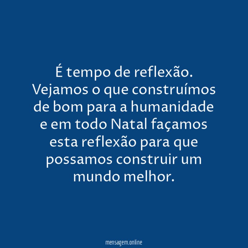 É tempo de reflexão