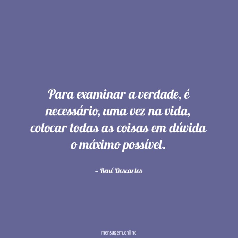 Para examinar a verdade