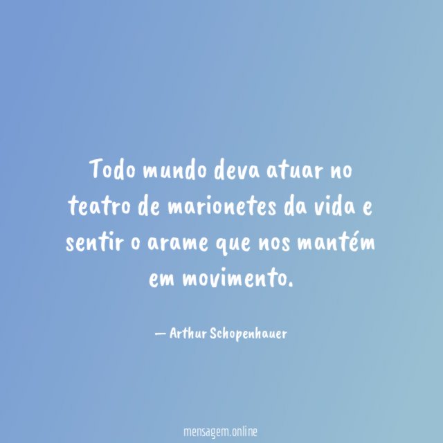 Todo mundo deva atuar no teatro de marionetes