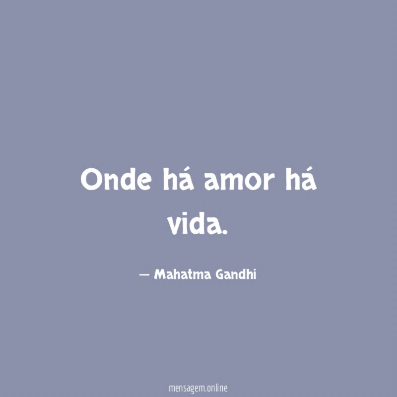 Onde há amor há vida