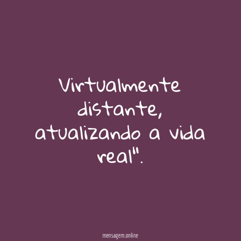 " Virtualmente distante
