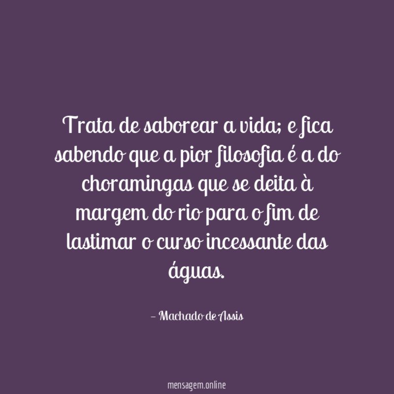 Trata de saborear a vida