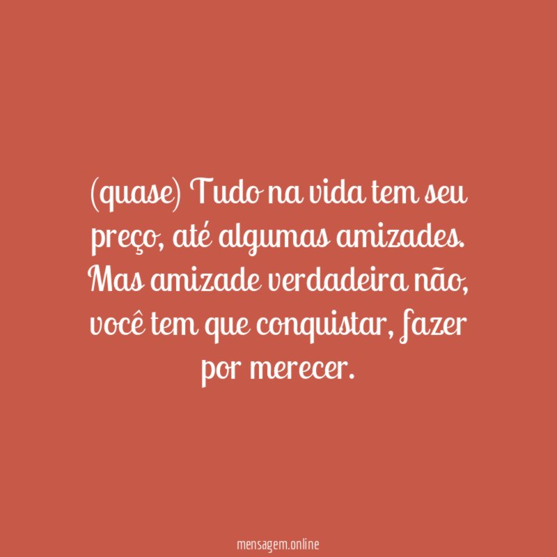 quase) Tudo na vida tem seu preço