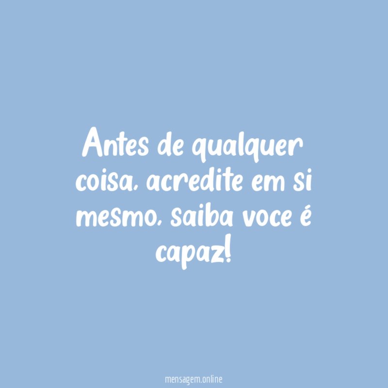 antes de qualquer coisa