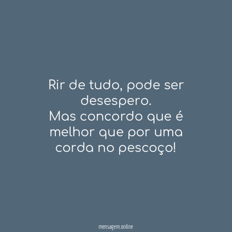 Rir de tudo