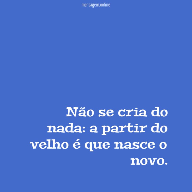 Não se cria do nada