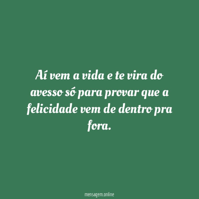 Aí vem a vida e te vira do