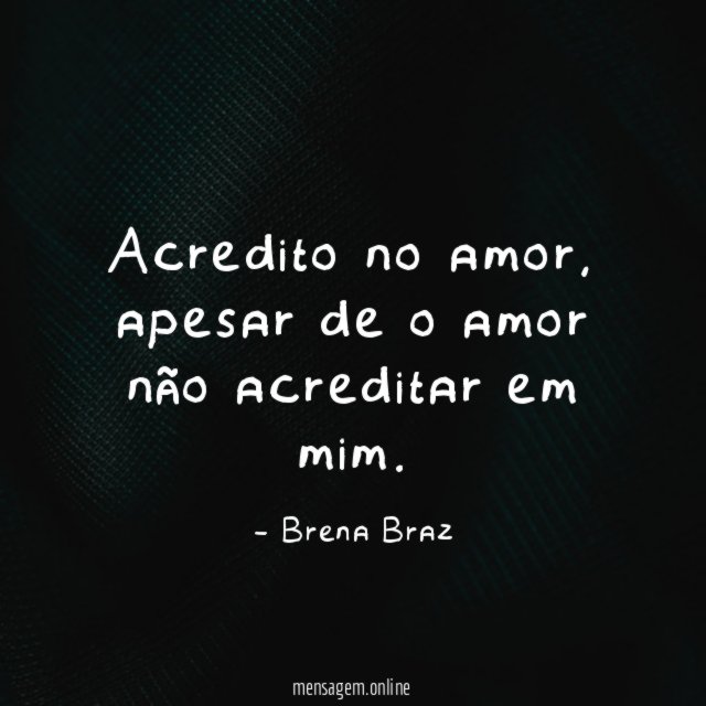 Acredito no amor
